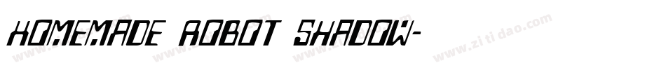 Homemade Robot Shadow字体转换